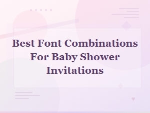 Free Font Pairing Ideas for Adorable Baby Shower Invitations