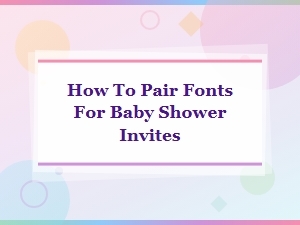 Free Font Pairing Ideas for Baby Shower Invitations
